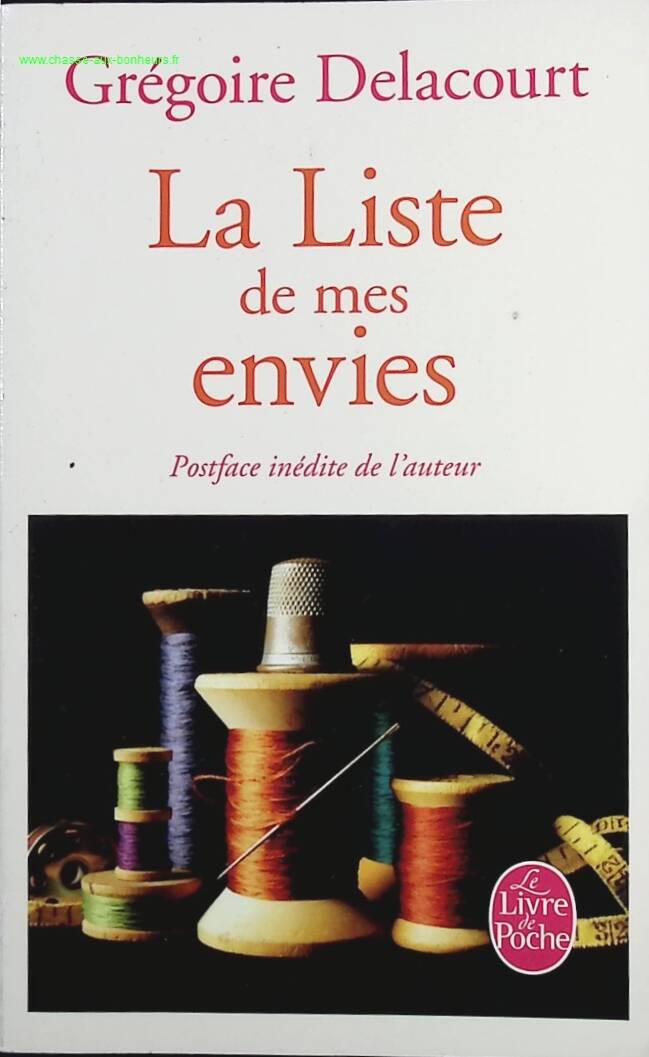 La Liste de mes envies - Grégoire Delacourt - livre