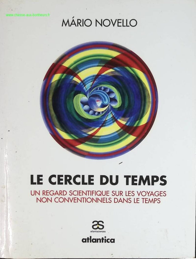 Der Kreis der Zeit – Ein wissenschaftlicher Blick auf unkonventionelle Zeitreisen – Mario Novello – Buch
