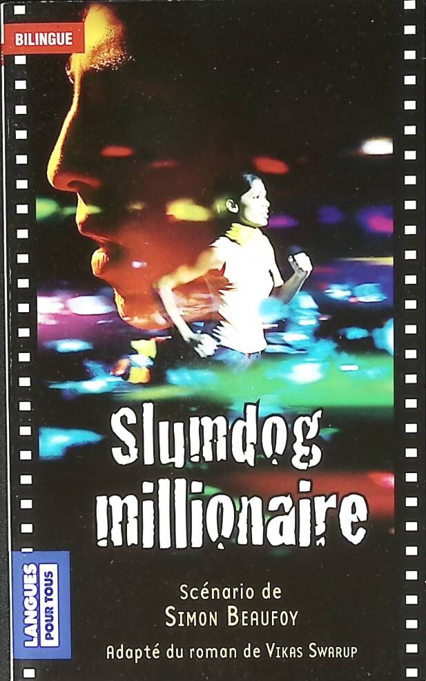 Slumdog Millionaire - Bilingual film - Simon Beaufoy - 2012 - book
