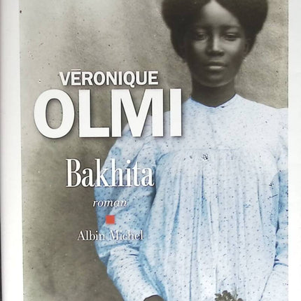 Bakhita - Véronique Olmi - 2017 - Buch