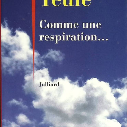 Comme une respiration - Jean Teulé - livre