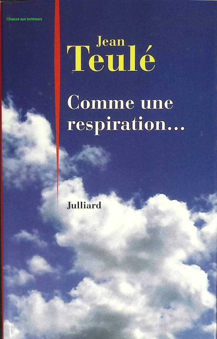 Comme une respiration - Jean Teulé - livre