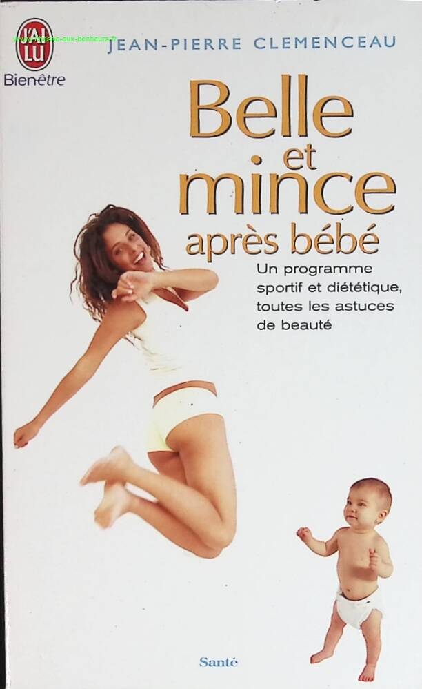 Belle et mince après bébé - Jean-Pierre Clémenceau - livre