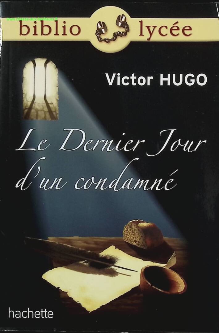 Bibliolycée - Le Dernier Jour d'un condamné - Victor Hugo - Livre