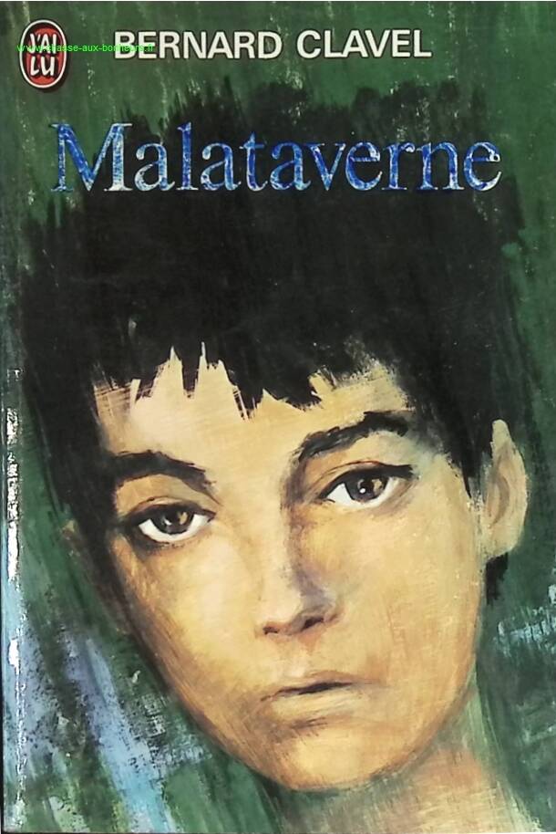 Malataverne - Bernard Clavel - book