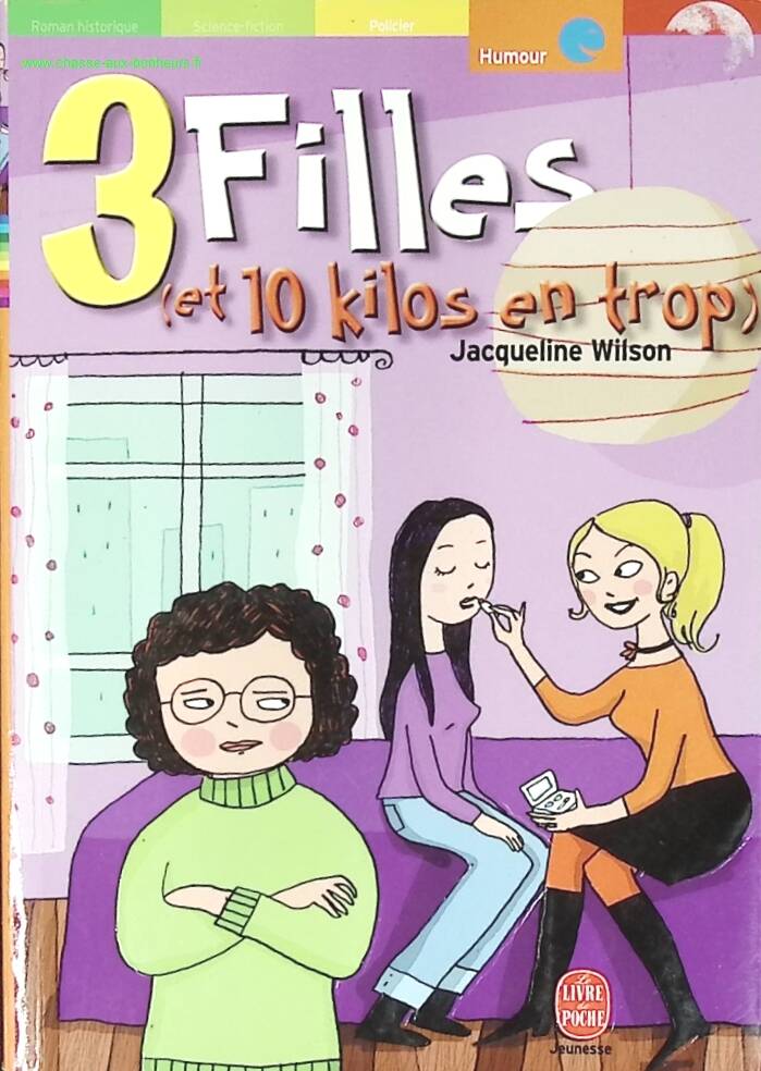 3 Mädchen und 10 Extrakilos - Jacqueline Wilson - Buch