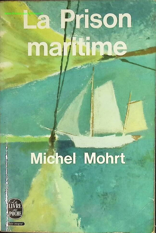 Das Seegefängnis - Michel Mohrt - Buch
