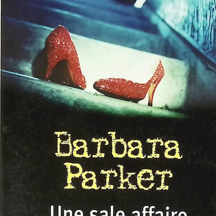 A Dirty Business - Barbara Parker - 2005 - Buch