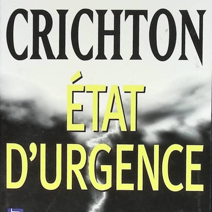 Etat d'urgence - Michael Crichton - livre