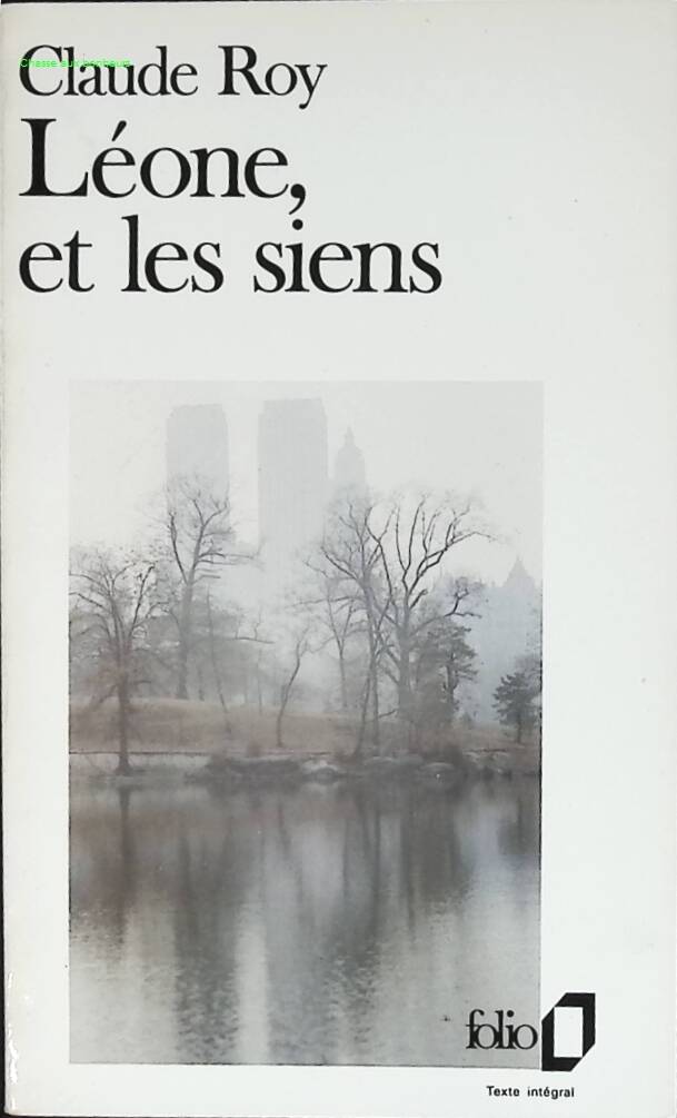 Léone, et les siens - Claude Roy - livre