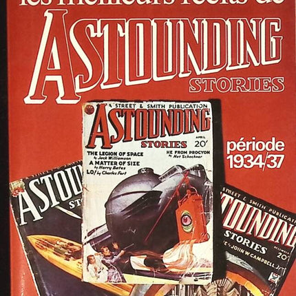 Les meilleurs récits de astounding stories période 1934 37 - Jacques Sadoul - livre