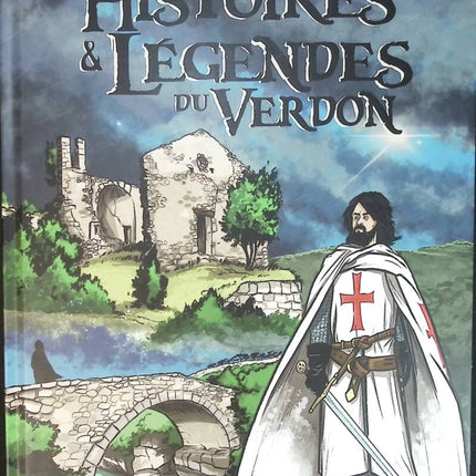 Histoires et légendes du Verdon - Axel Graisely Lobé - livre BD