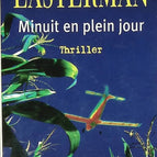 Mitternacht am helllichten Tag - Daniel Easterman - 2004 - Buch