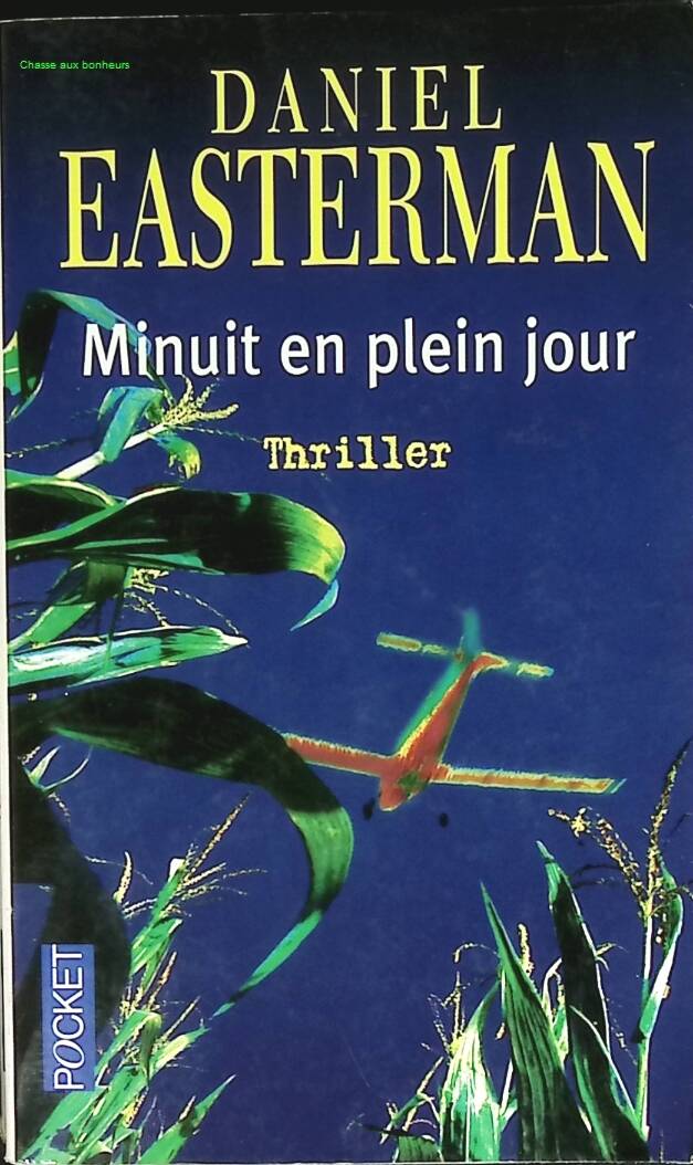 Minuit en plein jour - Daniel Easterman - livre