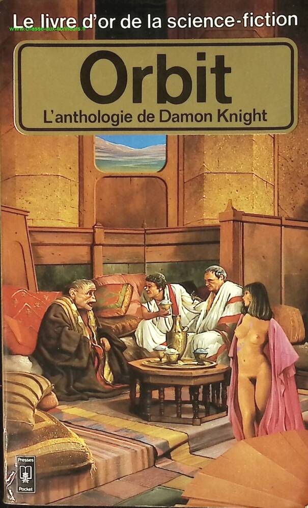 Orbit: The Damon Knight Anthology - Pierre K. Rey - The Golden Book of Science Fiction