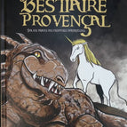 On the trail of fantastic creatures - The Provençal bestiary - Axel Graisely Lobé - comic book