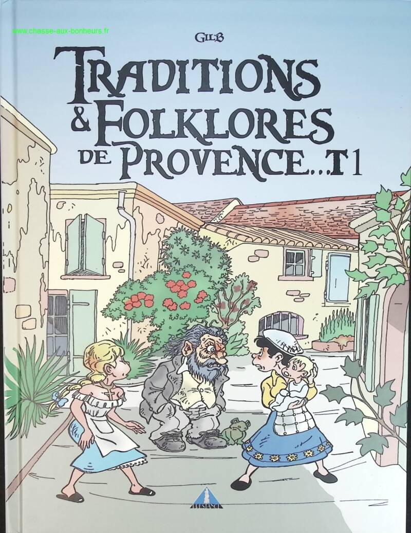 Traditions et folklores de Provence tome 1 - GILBERT LIONS - livre BD