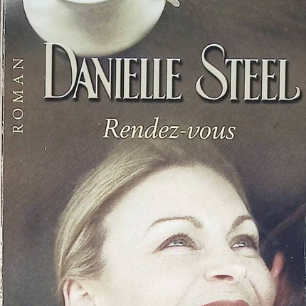 Rendez-vous – Danielle Steel – 2005 – Buch