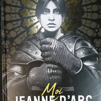 Ich, Jeanne d'Arc - Vincent Mottez, Bruno Wennagel - Comic