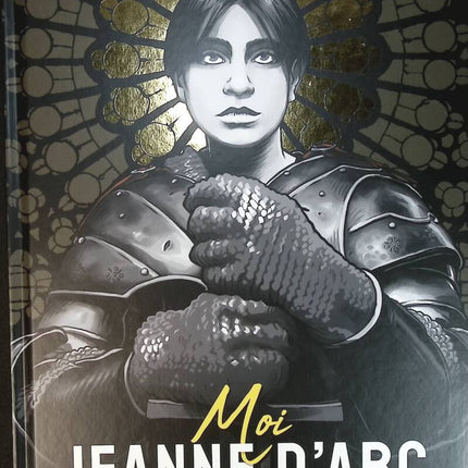 Ich, Jeanne d'Arc - Vincent Mottez, Bruno Wennagel - Comic