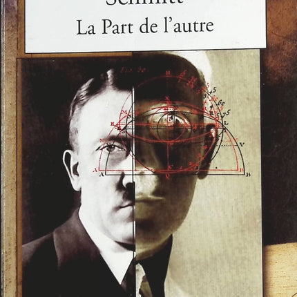 La Part de l'autre - Eric-Emmanuel Schmitt - livre