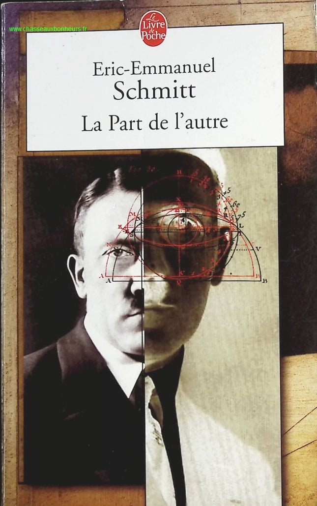 La Part de l'autre - Eric-Emmanuel Schmitt - livre