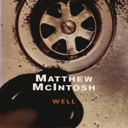 Well - Matthew McIntosh - livre