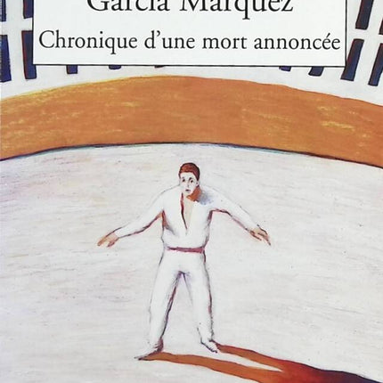 Chronique d'une mort annoncée - Gabriel Garcia Marquez - Livre