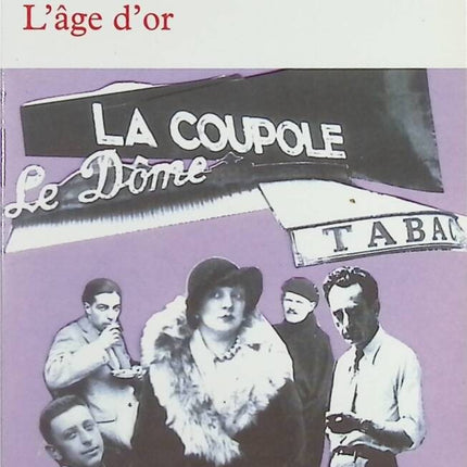 Montparnasse - The Golden Age - Jean-Paul Caracalla - book