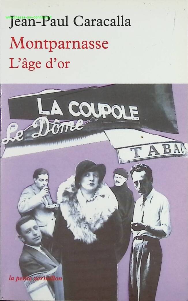 Montparnasse - The Golden Age - Jean-Paul Caracalla - book