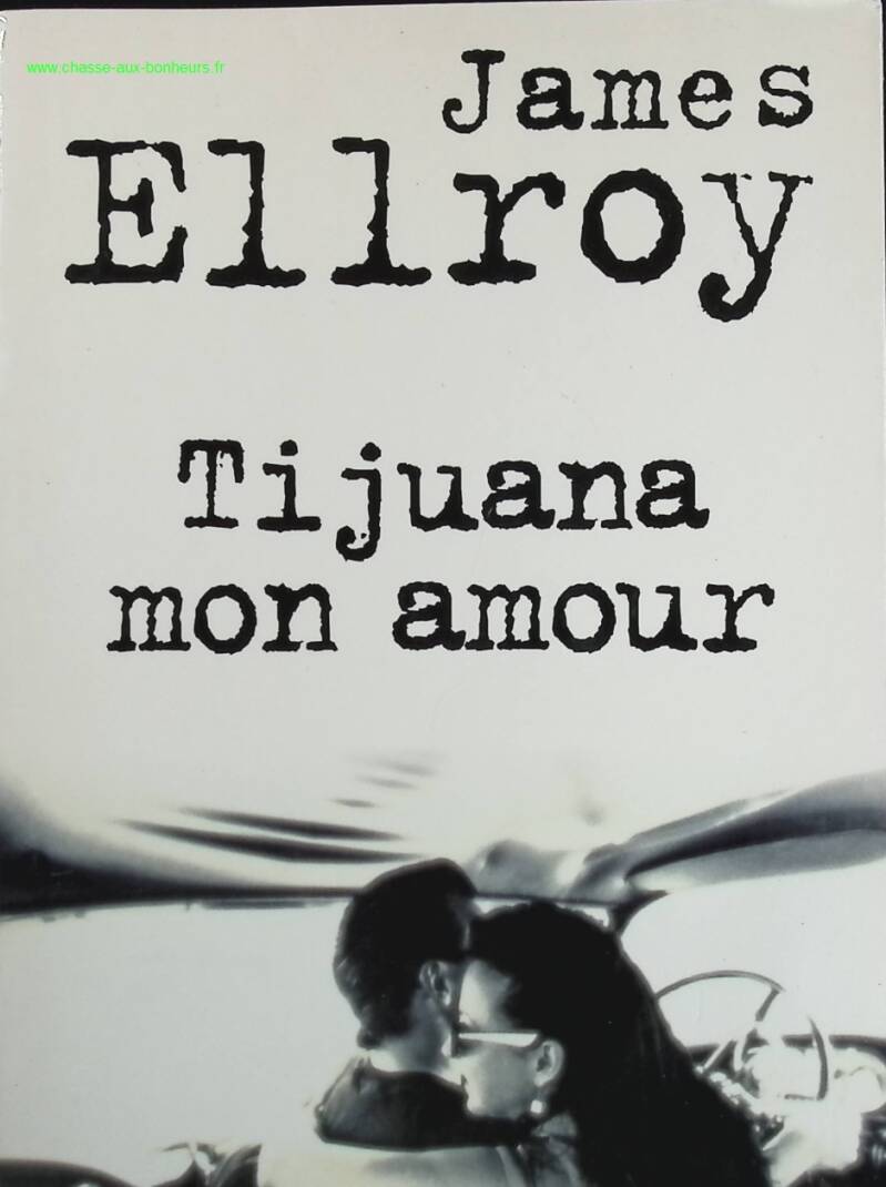 Tijuana My Love - James Ellroy - book