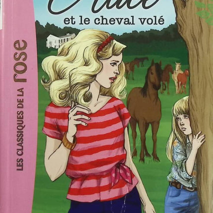 Alice Tome 1 - Alice Et Le Cheval Volé bibliothèque rose - Caroline Quine - livre