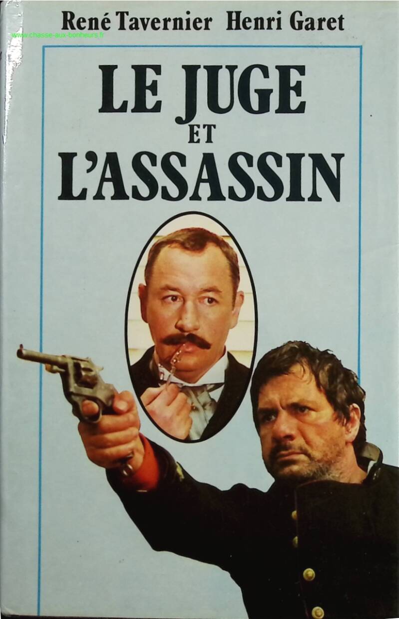 The Judge and the Assassin - René Tavernier Henri Garet - Book