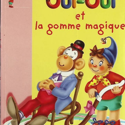 Oui-Oui et la gomme magique bibliothèque rose - Enid Blyton - livre