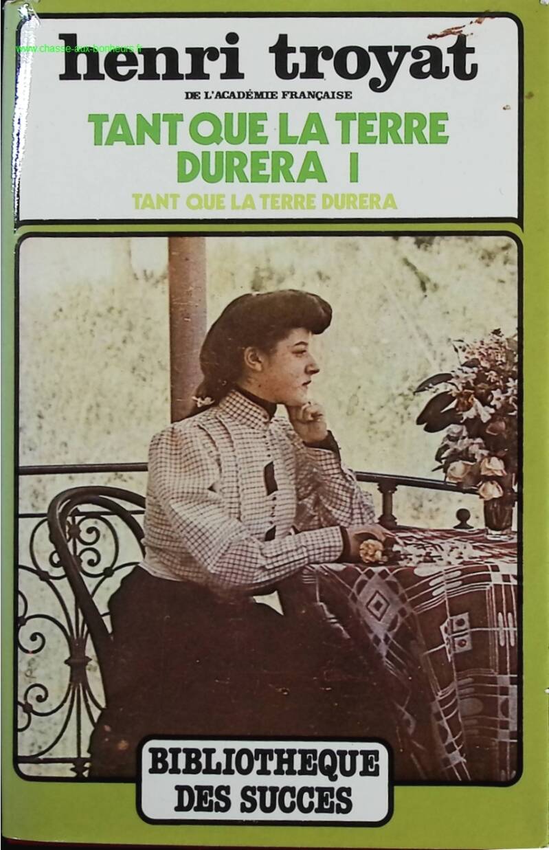 As Long as the Earth Lasts - Henri Troyat - Book