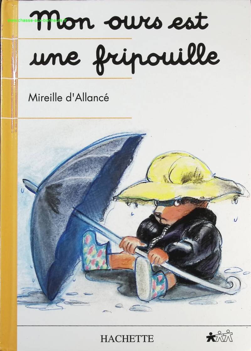 My Bear is a Rascal - Mireille d'Allancé - Book