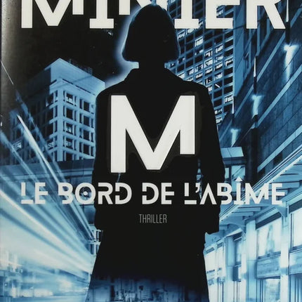 M, le bord de l'abîme - Bernard Minier - livre