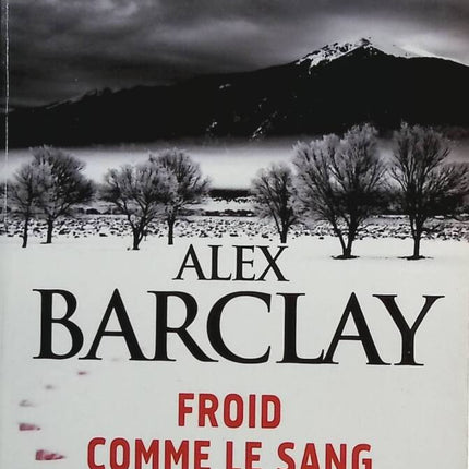 Kalt wie Blut - Alex Barclay - Buch
