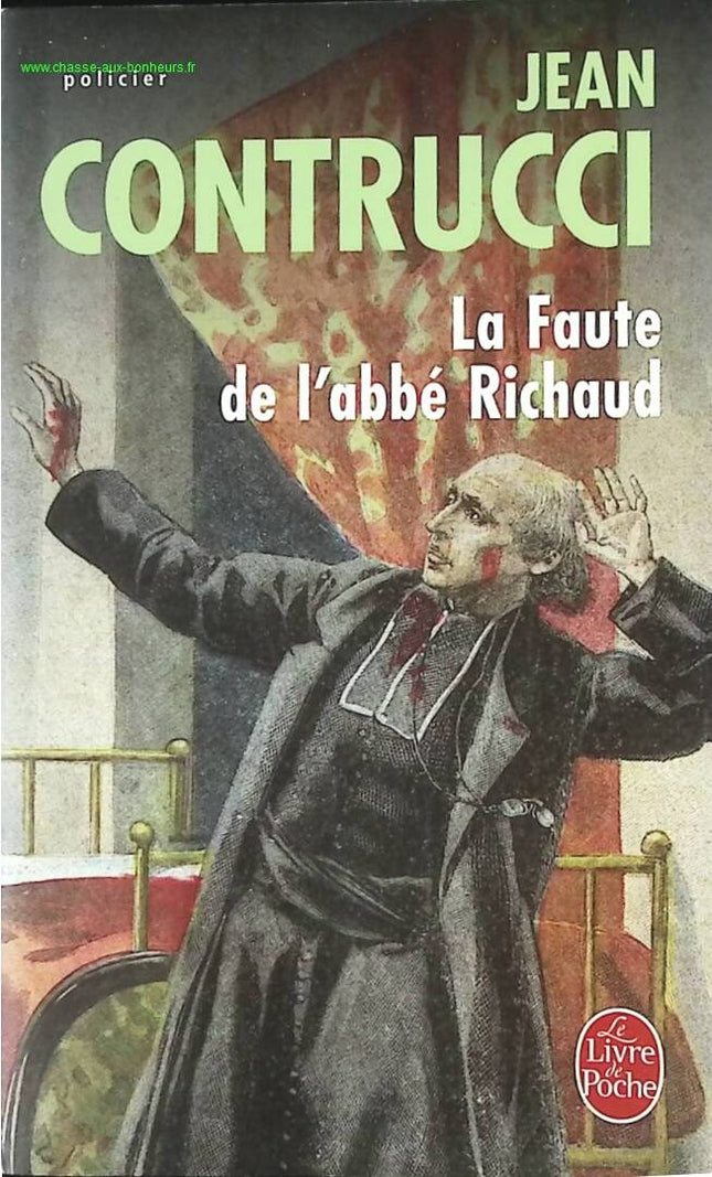 La faute de l'abbé Richaud - Jean Contrucci - livre
