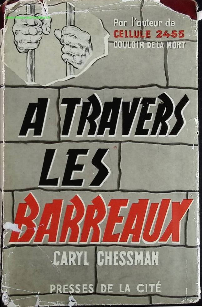 Through the Bars - Caryl Chessman - Book