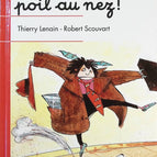 Enervé Poil Au Nez ! - LENAIN Thierry - Livre
