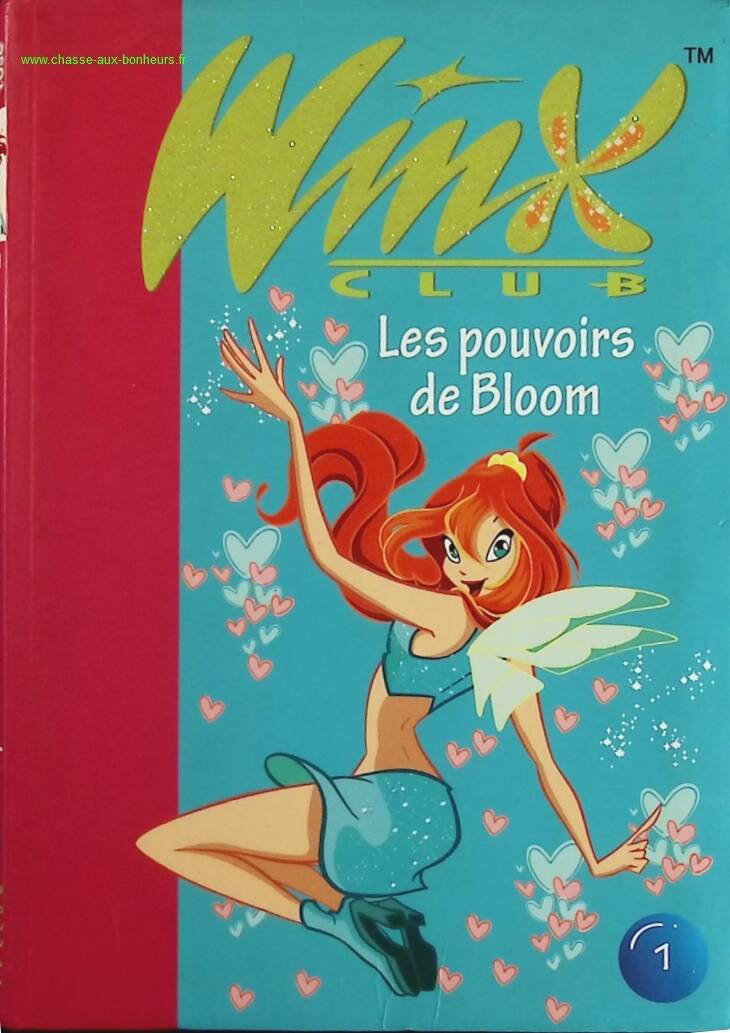 Winx Club - Volume 1 - The Powers of Bloom pink library - Sophie Marvaud - book