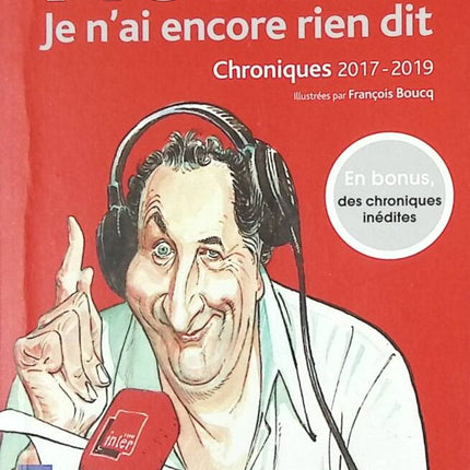 Ich habe noch nichts gesagt - Chroniken 2017-2019 - François Morel - Buch