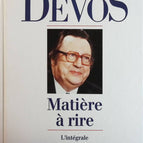Matière à rire - L'intégrale - Raymond Devos - livre