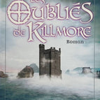 Les oubliés de Killmore - Nicole Jamet, Marie-Anne Le Pezennec - livre