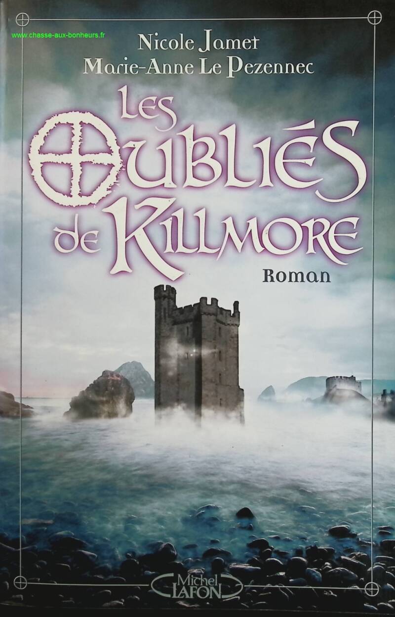 The Forgotten of Killmore - Nicole Jamet, Marie-Anne Le Pezennec - book