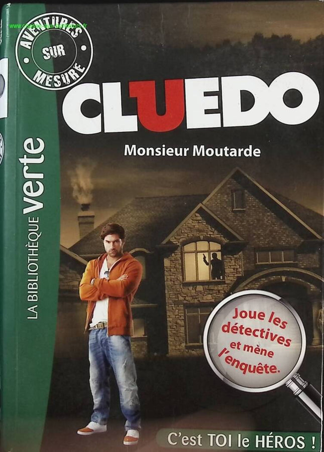Aventures sur Mesure Cluedo 01 - Monsieur Moutarde - Bibliothèque verte - Livre