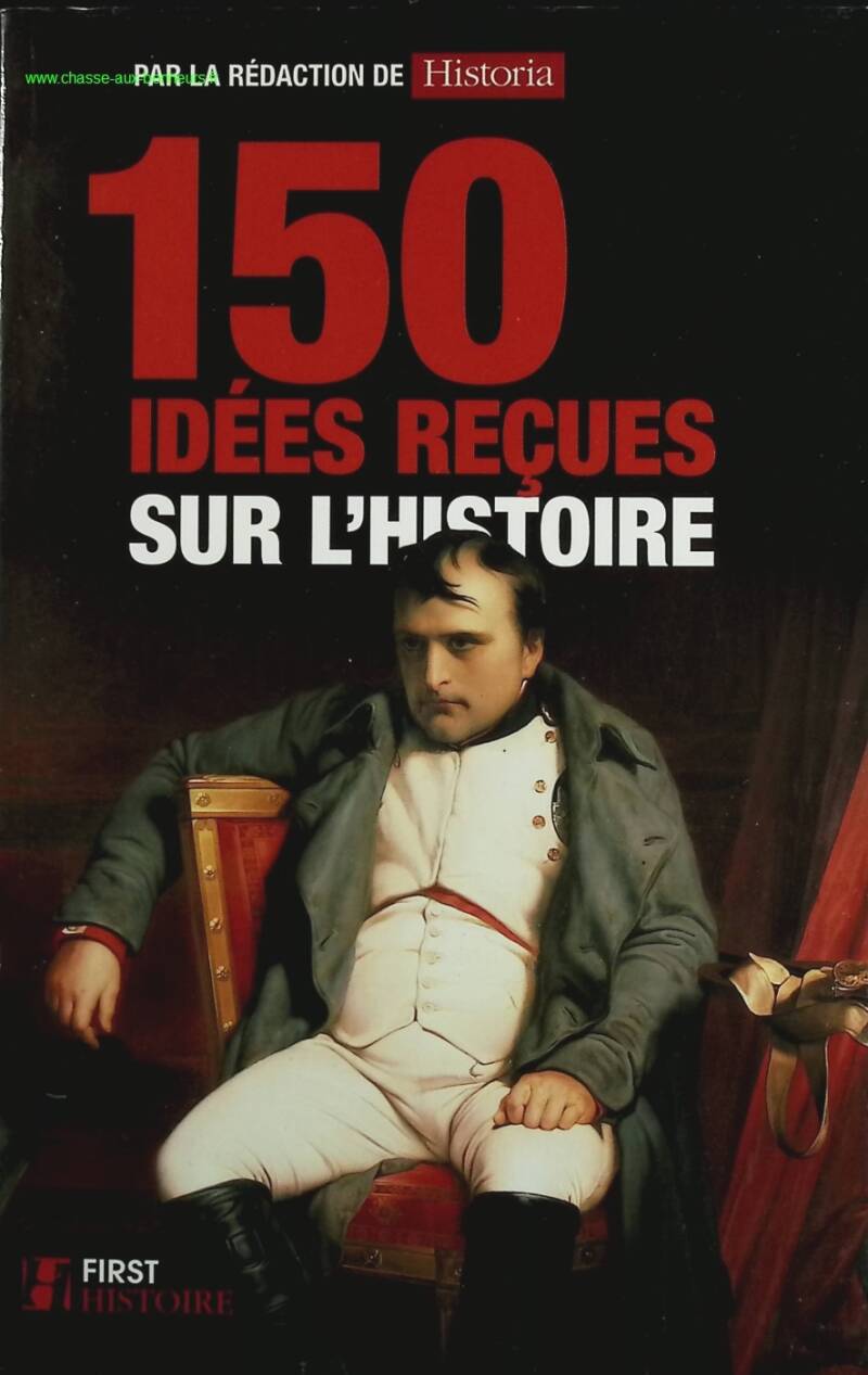150 Missverständnisse über die Geschichte - Sylvain Collectif - Buch