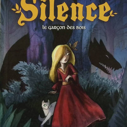 Silence épisode 1 - Le garçon des bois - Nathalie Bernard, Pauline Amélie Pops - livre
