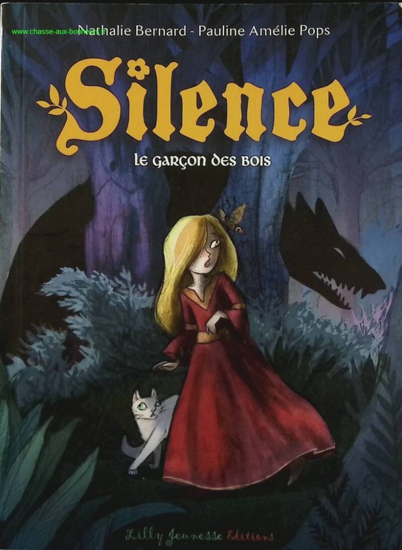Silence episode 1 - The boy in the woods - Nathalie Bernard, Pauline Amélie Pops - book